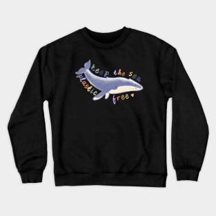 Keep the Sea Plastic Free Whale Crewneck Sweatshirt